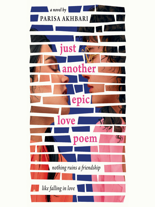 Title details for Just Another Epic Love Poem by Parisa Akhbari - Wait list